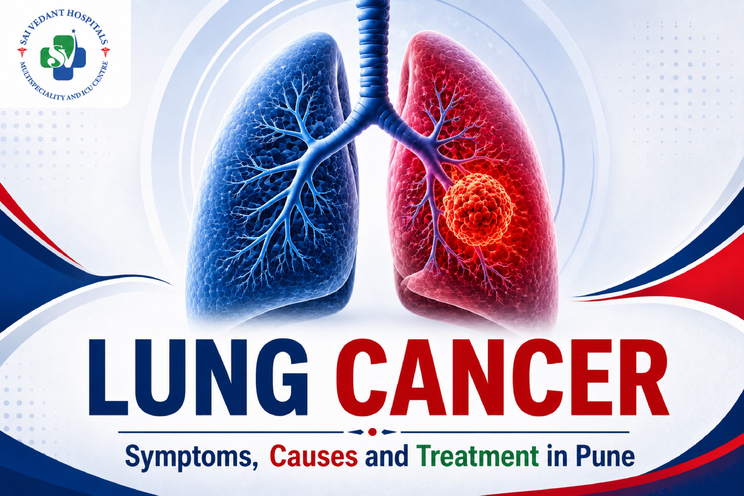 Lung Cancer – Symptoms, Causes and Treatment in Pune